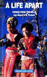 "A Life Apart - Viewed From The Hills"